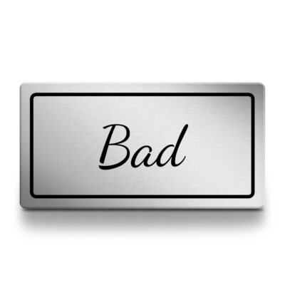 Bad Schild selbstklebend, wetterfest und UV-beständig