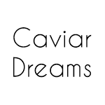 Caviar Dreams