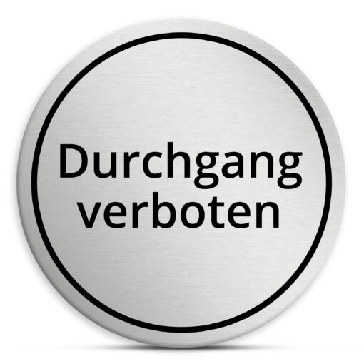 Durchgang verboten Schild, selbstklebend, wetterfest und UV-beständig, Hinweisschild, Warnschild – Bild 2