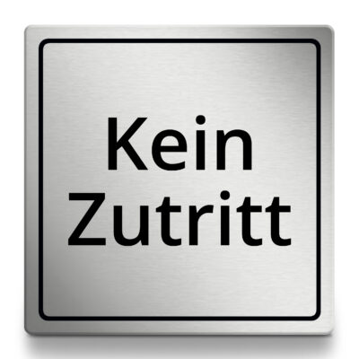 Kein Zutritt Schild selbstklebend, wetterfest und UV-beständig, Warnhinweis