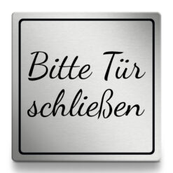 Bitte Tür schließen Türschild, wetterfest und UV-beständig